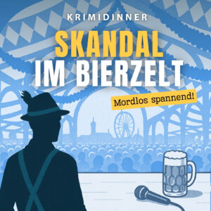 Skandal im Bierzelt